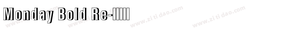 Monday Bold Re字体转换